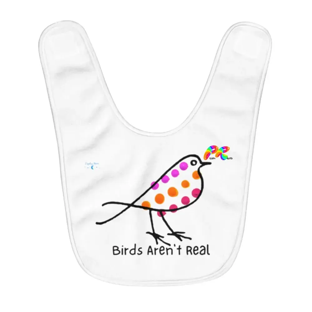 Birds Aren't Real Fleece Baby Bib