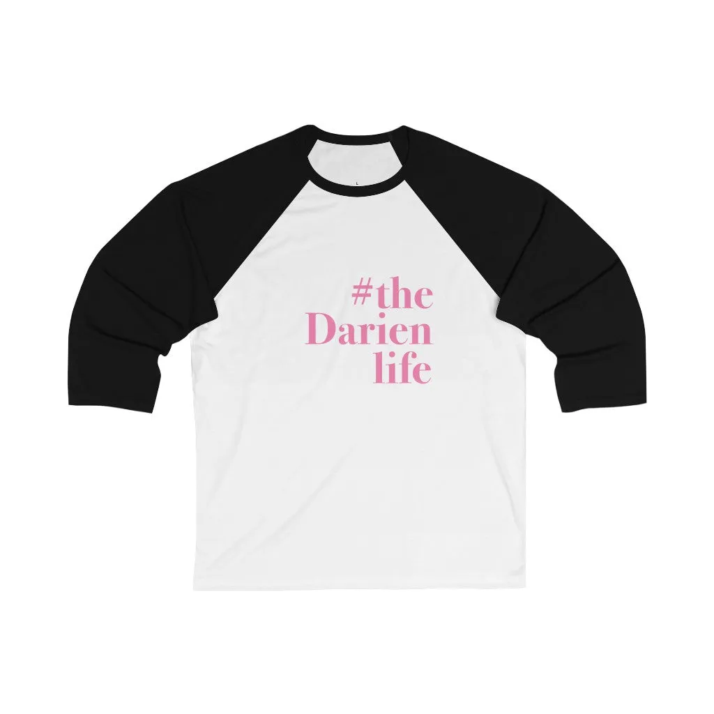 #thedarienlife Unisex 3/4 Sleeve Baseball Tee